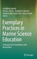 Exemplary Practices in Marine Science Education : A Resource for Practitioners and Researchers-9783319907772