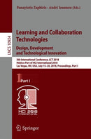 Learning and Collaboration Technologies. Design, Development and Technological Innovation : 5th International Conference, LCT 2018, Held as Part of HCI International 2018, Las Vegas, NV, USA, July 15--9783319917429