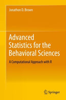 Advanced Statistics for the Behavioral Sciences : A Computational Approach with R-9783319935478