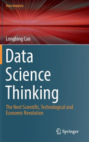 Data Science Thinking : The Next Scientific, Technological and Economic Revolution-9783319950914