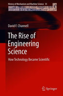 The Rise of Engineering Science : How Technology Became Scientific-9783319956053