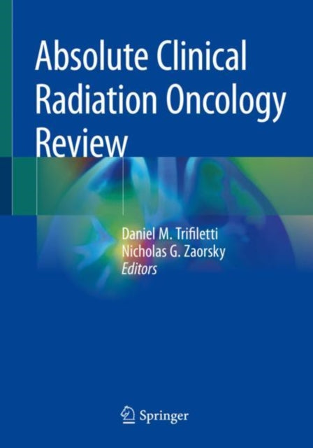 Absolute Clinical Radiation Oncology Review-9783319968087