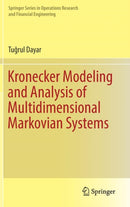 Kronecker Modeling and Analysis of Multidimensional Markovian Systems