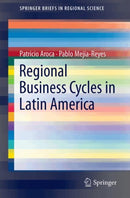Regional Business Cycles in Latin America : A Sub-National Synchronization Study-9783319988658