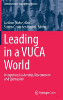 Leading in a VUCA World : Integrating Leadership, Discernment and Spirituality-9783319988832