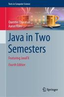 Java in Two Semesters : Featuring JavaFX-9783319994192