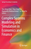 Complex Systems Modeling and Simulation in Economics and Finance-9783319996226