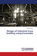 Design of Industrial truss building using Eurocodes-9783330328938