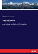 Physiognomy : A practical and scientific treatise-9783337257927