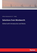 Selections from Wordworth : Edited with Introduction and Notes-9783337275303