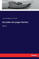 Die Leiden des jungen Werther : Band 1-9783337354398