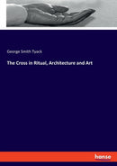 The Cross in Ritual, Architecture and Art-9783348037334