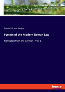 System of the Modern Roman Law : translated from the German - Vol. 1-9783348039086