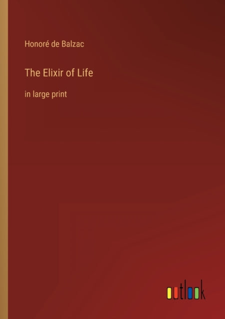 The Elixir of Life : in large print-9783368311360