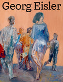 Georg Eisler. Werkverzeichnis der Gemalde-9783422802391