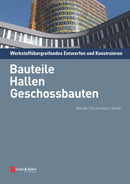 Werkstoffubergreifendes Entwerfen und Konstruieren : Bauteile, Hallen, Geschossbauten-9783433029190