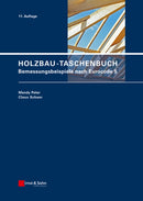 Holzbau–Taschenbuch 11e – Bemessungsbeispiele nach  Eurocode 5