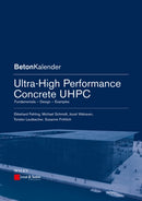 Ultra-High Performance Concrete UHPC : Fundamentals, Design, Examples-9783433030875