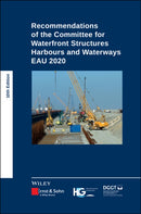 Recommendations of the Committee for Waterfront Structures Harbours and Waterways : EAU 2020-9783433033920