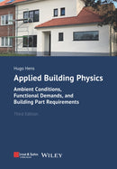 Applied Building Physics : Ambient Conditions, Functional Demands, and Building Part Requirements-9783433034231