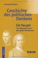 Geschichte des politischen Denkens : Band 3.1: Die Neuzeit. Von Machiavelli bis zu den gro?en Revolutionen-9783476016324