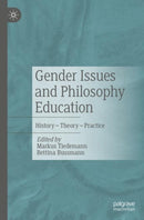 Gender Issues and Philosophy Education : History - Theory - Practice-9783476059062