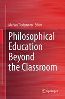 Philosophical Education Beyond the Classroom-9783476059475