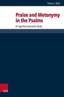 Praise and Metonymy in the Psalms : A Cognitive-Semantic Study-9783525360941