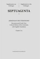 Armenian Deuteronomy : Reconstructed Greek Text, Critical Edition of the Armenian with English Translation-9783525501122