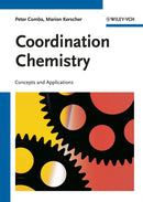 Coordination Chemistry : Concepts and Applications-9783527323005