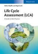 Life Cycle Assessment (LCA) : A Guide to Best Practice-9783527329861