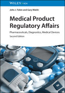 Medical Product Regulatory Affairs : Pharmaceuticals, Diagnostics, Medical Devices-9783527333264