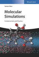 Molecular Simulations – Fundamentals and Practice