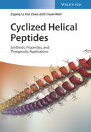 Cyclized Helical Peptides : Synthesis, Properties and Therapeutic Applications-9783527343423