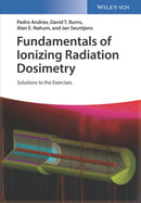 Fundamentals of Ionizing Radiation Dosimetry – Solutions to Exercises