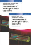 Fundamentals of Ionizing Radiation Dosimetry – Textbook and Solutions