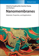 Nanomembranes : Materials, Properties, and Applications-9783527344468