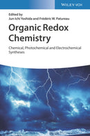 Organic Redox Chemistry – Chemical, Photochemical and Electrochemical Syntheses