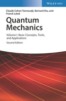 Quantum Mechanics 2e – Volume I: Basic Concepts, Tools, and Applications