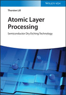 Atomic Layer Processing : Semiconductor Dry Etching Technology-9783527346684