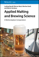 Applied Malting and Brewing Science – A Weihenstephan Compendium