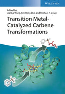 Transition Metal-Catalyzed Carbene Transformations-9783527347995