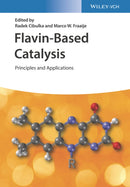 Flavin-Based Catalysis : Principles and Applications-9783527348343