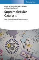 Supramolecular Catalysis : New Directions and Developments-9783527349029