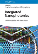 Integrated Nanophotonics : Platforms, Devices, and Applications-9783527349128