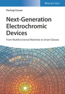 Next-Generation Electrochromic Devices : From Multifunctional Materials to Smart Glasses-9783527349258