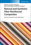 Natural and Synthetic Fiber Reinforced Composites : Synthesis, Properties and Applications-9783527349302
