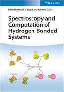 Spectroscopy and Computation of Hydrogen-Bonded Systems-9783527349722