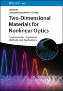 Two-Dimensional Materials for Nonlinear Optics : Fundamentals, Preparation Methods, and Applications-9783527350599