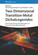 Two-Dimensional Transition-Metal Dichalcogenides : Phase Engineering and Applications in Electronics and Optoelectronics-9783527350643